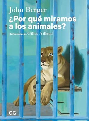 ¿POR QUÉ MIRAMOS A LOS ANIMALES? | 9788425236716 | BERGER, JOHN | Llibreria L'Altell - Llibreria Online de Banyoles | Comprar llibres en català i castellà online - Llibreria de Girona