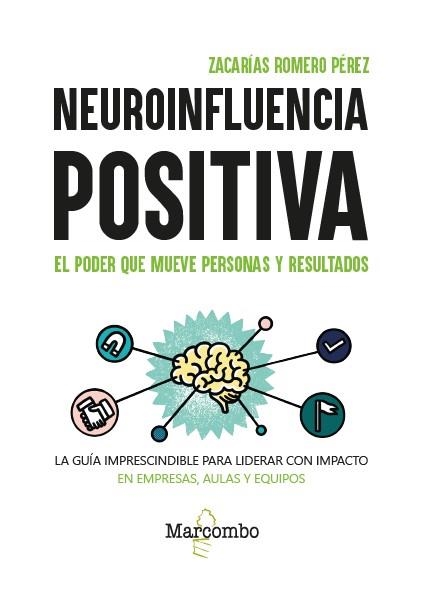 NEUROINFLUENCIA POSITIVA | 9788426742728 | ROMERO PÉREZ, ZACARÍAS | Llibreria Online de Banyoles | Comprar llibres en català i castellà online