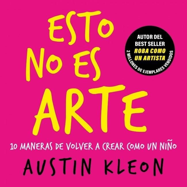 ESTO NO ES ARTE | 9788403526501 | KLEON, AUSTIN | Llibreria Online de Banyoles | Comprar llibres en català i castellà online