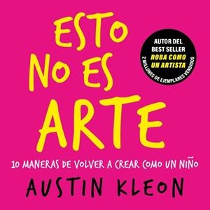 ESTO NO ES ARTE | 9788403526501 | KLEON, AUSTIN | Llibreria Online de Banyoles | Comprar llibres en català i castellà online