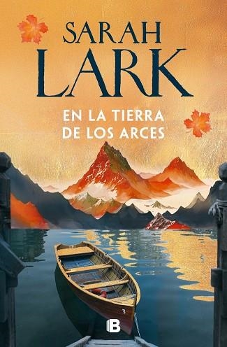 EN LA TIERRA DE LOS ARCES | 9788466685238 | LARK, SARAH | Llibreria L'Altell - Llibreria Online de Banyoles | Comprar llibres en català i castellà online - Llibreria de Girona