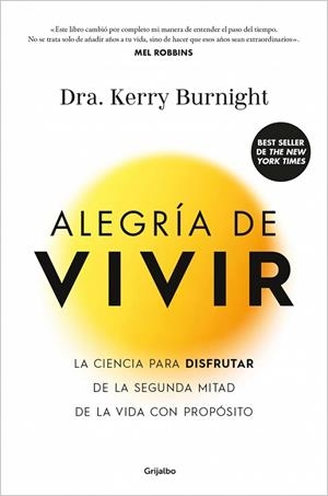 ALEGRÍA DE VIVIR | 9788425375293 | BURNIGHT, DRA. KERRY | Llibreria Online de Banyoles | Comprar llibres en català i castellà online