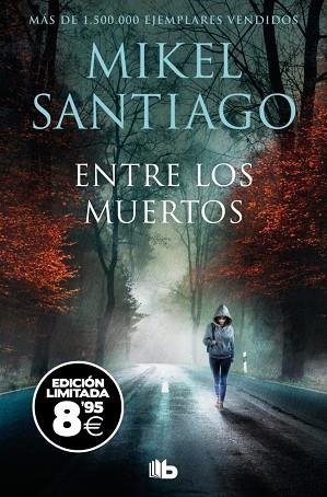 ENTRE LOS MUERTOS (EDICIÓN LIMITADA) | 9791387871079 | SANTIAGO, MIKEL | Llibreria Online de Banyoles | Comprar llibres en català i castellà online