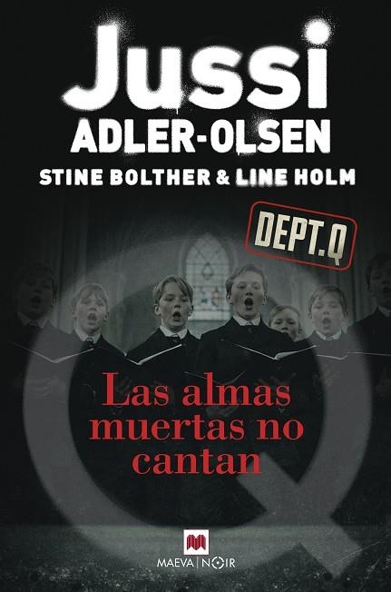 LAS ALMAS MUERTAS NO CANTAN | 9791388136351 | ADLER-OLSEN, JUSSI/BOLTHER, STINE/HOLM, LINE | Llibreria Online de Banyoles | Comprar llibres en català i castellà online