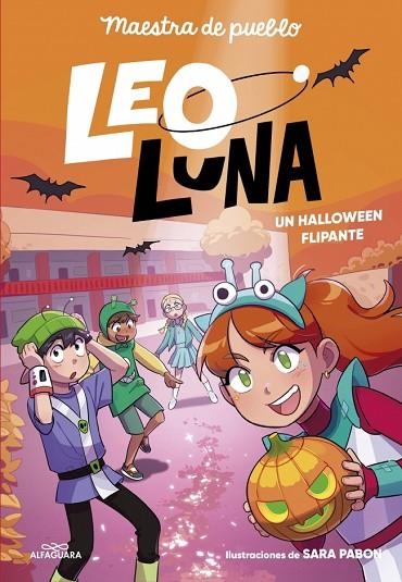 LEO LUNA 3 - UN HALLOWEEN FLIPANTE | 9791387741341 | MAESTRA DE PUEBLO | Llibreria Online de Banyoles | Comprar llibres en català i castellà online
