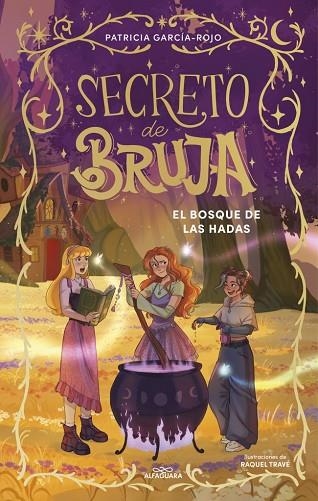 SECRETO DE BRUJA 4 - EL BOSQUE DE LAS HADAS | 9791387741198 | GARCÍA-ROJO, PATRICIA | Llibreria L'Altell - Llibreria Online de Banyoles | Comprar llibres en català i castellà online - Llibreria de Girona