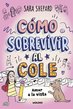 CÓMO SOBREVIVIR AL COLE 6 - AMOR A LA VISTA | 9788427255180 | SHEPARD, SARA | Llibreria Online de Banyoles | Comprar llibres en català i castellà online