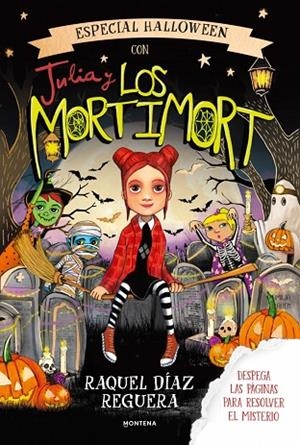 ESPECIAL HALLOWEEN CON JULIA Y LOS MORTIMORT | 9791388222351 | DÍAZ REGUERA, RAQUEL | Llibreria Online de Banyoles | Comprar llibres en català i castellà online