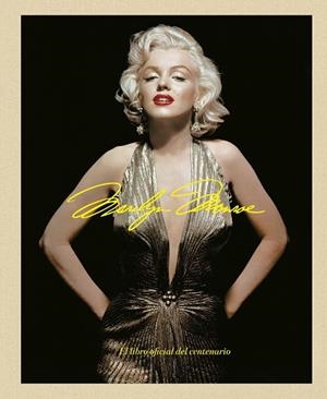 MARILYN MONROE 100: EL LIBRO OFICIAL DEL CENTENARIO | 9788448045593 | AA. VV. | Llibreria L'Altell - Llibreria Online de Banyoles | Comprar llibres en català i castellà online - Llibreria de Girona