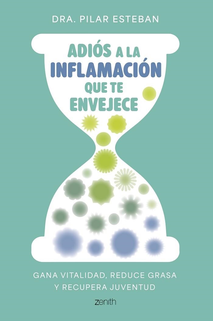 ADIÓS A LA INFLAMACIÓN QUE TE ENVEJECE | 9788408324249 | DRA. PILAR ESTEBAN | Llibreria L'Altell - Llibreria Online de Banyoles | Comprar llibres en català i castellà online - Llibreria de Girona