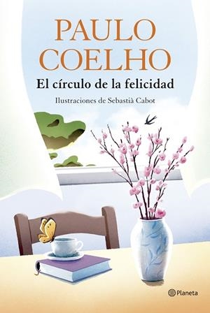 EL CÍRCULO DE LA FELICIDAD | 9788408324539 | COELHO, PAULO | Llibreria L'Altell - Llibreria Online de Banyoles | Comprar llibres en català i castellà online - Llibreria de Girona