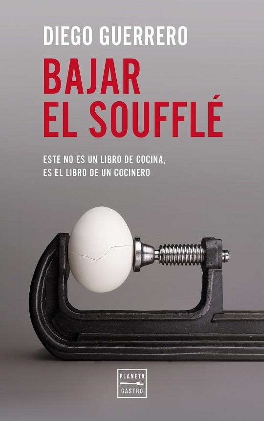 BAJAR EL SOUFFLÉ | 9788408327172 | GUERRERO, DIEGO | Llibreria L'Altell - Llibreria Online de Banyoles | Comprar llibres en català i castellà online - Llibreria de Girona