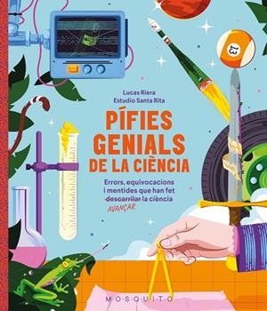 PÍFIES GENIALS DE LA CIÈNCIA | 9788410417618 | RIERA, LUCAS | Llibreria Online de Banyoles | Comprar llibres en català i castellà online
