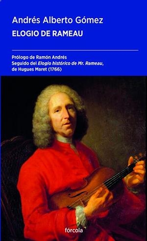 ELOGIO DE RAMEAU | 9788419969408 | GÓMEZ, ANDRÉS ALBERTO | Llibreria Online de Banyoles | Comprar llibres en català i castellà online