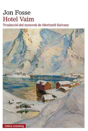 HOTEL VAIM | 9791388019890 | FOSSE, JON | Llibreria Online de Banyoles | Comprar llibres en català i castellà online