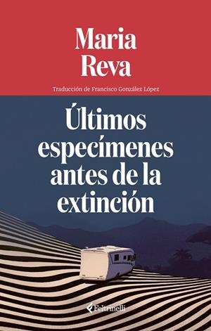 ÚLTIMOS ESPECÍMENES ANTES DE LA EXTINCIÓN | 9791388111068 | REVA, MARIA | Llibreria L'Altell - Llibreria Online de Banyoles | Comprar llibres en català i castellà online - Llibreria de Girona