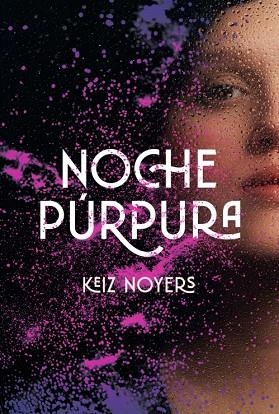 NOCHE PÚRPURA | 9791399119770 | NOYERS, KEIZ | Llibreria Online de Banyoles | Comprar llibres en català i castellà online