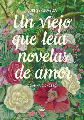 UN VIEJO QUE LEÍA NOVELAS DE AMOR | 9791399153385 | SEPÚLVEDA, LUIS | Llibreria Online de Banyoles | Comprar llibres en català i castellà online