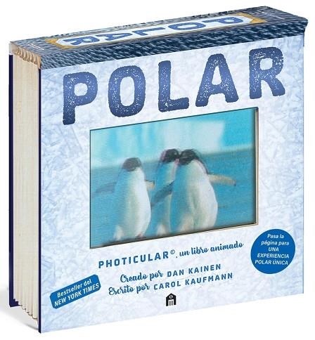 POLAR: UN LIBRO ANIMADO EN PHOTICULAR | 9791259577818 | KAINEN, DAN/KAUFMANN, CAROL | Llibreria Online de Banyoles | Comprar llibres en català i castellà online