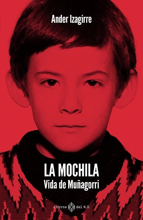 LA MOCHILA | 9791387839505 | IZAGIRRE OLAIZOLA, ANDER | Llibreria L'Altell - Llibreria Online de Banyoles | Comprar llibres en català i castellà online - Llibreria de Girona