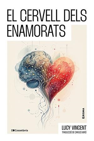 CERVELL DELS ENAMORATS, EL | 9788413566245 | VINCENT, LUCY | Llibreria Online de Banyoles | Comprar llibres en català i castellà online