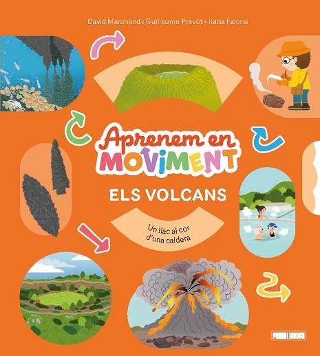 APRENEM EN MOVIMENT - ELS VOLCANS | 9791370139117 | MARCHAND, DAVID/PRÉVÔT, GUILLAUME | Llibreria Online de Banyoles | Comprar llibres en català i castellà online
