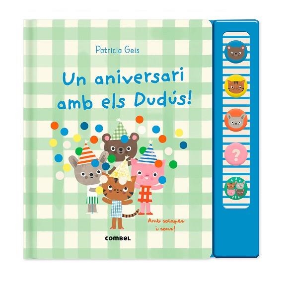 UN ANIVERSARI AMB ELS DUDÚS! | 9788411583930 | GEIS CONTI, PATRICIA | Llibreria Online de Banyoles | Comprar llibres en català i castellà online