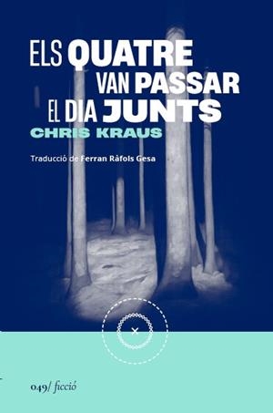 ELS QUATRE VAN PASSAR EL DIA JUNTS | 9788419059666 | KRAUS, CHRIS | Llibreria Online de Banyoles | Comprar llibres en català i castellà online