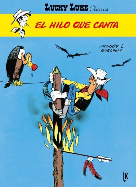 LUCKY LUKE. EL HILO QUE CANTA | 9788416086276 | GOSCINNY, RENÉ | Llibreria L'Altell - Llibreria Online de Banyoles | Comprar llibres en català i castellà online - Llibreria de Girona