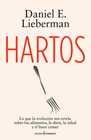 HARTOS | 9791399120684 | LIEBERMAN, DANIEL E. | Llibreria Online de Banyoles | Comprar llibres en català i castellà online