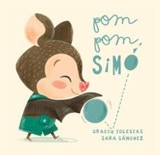 POM POM, SIMÓ | 9791388030291 | IGLESIAS, GRACIA | Llibreria L'Altell - Llibreria Online de Banyoles | Comprar llibres en català i castellà online - Llibreria de Girona