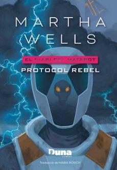 PROTOCOL REBEL | 9791399105650 | WELLS, MARTHA | Llibreria Online de Banyoles | Comprar llibres en català i castellà online