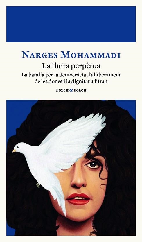 UNA LLUITA PERPÈTUA | 9788419563521 | MOHAMMADI, NARGES | Llibreria Online de Banyoles | Comprar llibres en català i castellà online