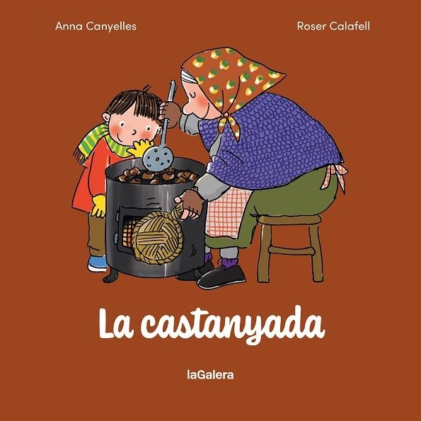 LA CASTANYADA | 9788424678104 | CANYELLES ROCA, ANNA | Llibreria Online de Banyoles | Comprar llibres en català i castellà online