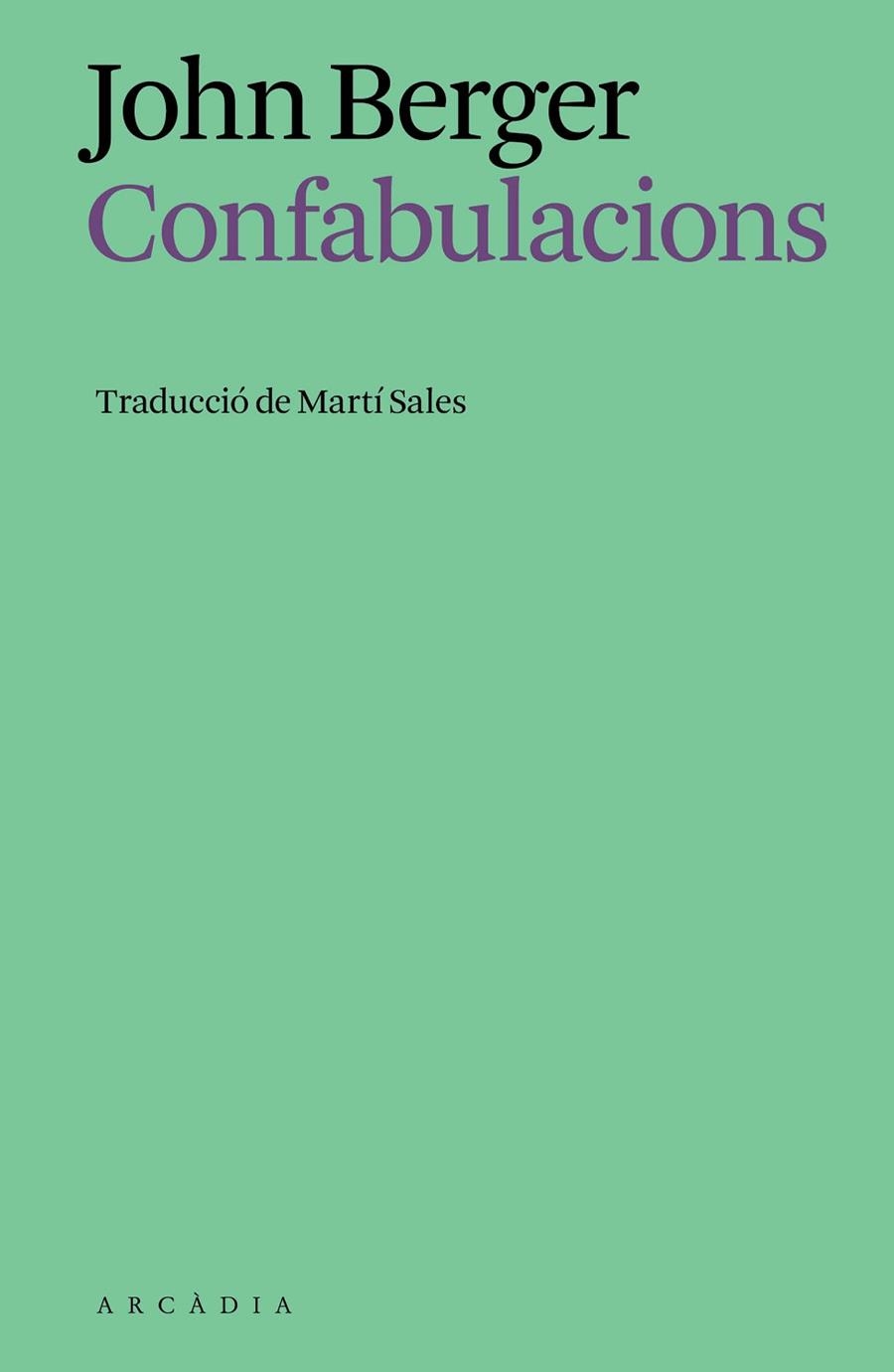 CONFABULACIONS | 9791399136937 | BERGER, JOHN | Llibreria Online de Banyoles | Comprar llibres en català i castellà online