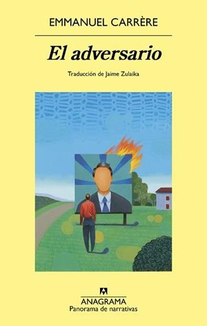 EL ADVERSARIO | 9788433950482 | CARRÈRE, EMMANUEL | Llibreria Online de Banyoles | Comprar llibres en català i castellà online