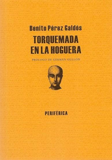 TORQUEMADA EN LA HOGUERA | 9788493474645 | PÉREZ GALDÓS, BENITO | Llibreria Online de Banyoles | Comprar llibres en català i castellà online