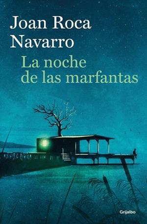 LA NOCHE DE LAS MARFANTAS | 9788425376238 | ROCA NAVARRO, JOAN | Llibreria Online de Banyoles | Comprar llibres en català i castellà online