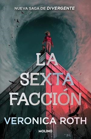 LA SEXTA FACCIÓN 1 - LA SEXTA FACCIÓN | 9788427257672 | ROTH, VERONICA | Llibreria Online de Banyoles | Comprar llibres en català i castellà online