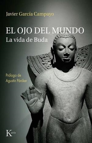 EL OJO DEL MUNDO | 9788411214803 | GARCÍA CAMPAYO, JAVIER | Llibreria Online de Banyoles | Comprar llibres en català i castellà online