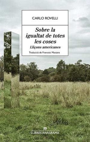 SOBRE LA IGUALTAT DE TOTES LES COSES | 9788433951021 | ROVELLI, CARLO | Llibreria Online de Banyoles | Comprar llibres en català i castellà online