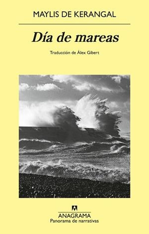 DÍA DE MAREAS | 9788433951137 | DE KERANGAL, MAYLIS | Llibreria Online de Banyoles | Comprar llibres en català i castellà online