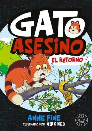 DIARIO DE UN GATO ASESINO. EL RETORNO | 9791388154553 | FINE, ANNE | Llibreria Online de Banyoles | Comprar llibres en català i castellà online