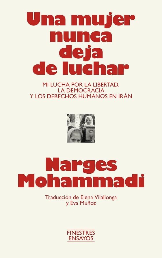 UNA MUJER NUNCA DEJA DE LUCHAR | 9791388442001 | MOHAMMADI, NARGES | Llibreria Online de Banyoles | Comprar llibres en català i castellà online