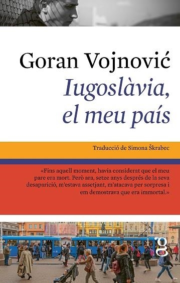 IUGOSLÀVIA, EL MEU PAÍS | 9791399042474 | VOJNOVIC, GORAN | Llibreria L'Altell - Llibreria Online de Banyoles | Comprar llibres en català i castellà online - Llibreria de Girona