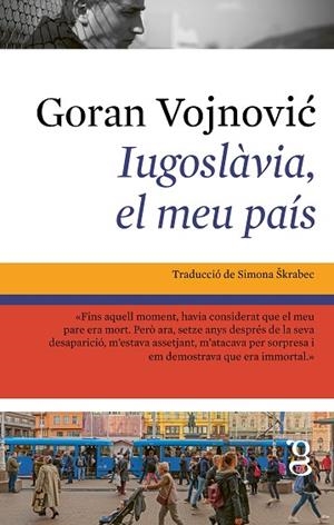 IUGOSLÀVIA, EL MEU PAÍS | 9791399042474 | VOJNOVIC, GORAN | Llibreria L'Altell - Llibreria Online de Banyoles | Comprar llibres en català i castellà online - Llibreria de Girona