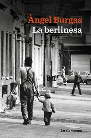 LA BERLINESA | 9791387564438 | BURGAS, ÀNGEL | Llibreria Online de Banyoles | Comprar llibres en català i castellà online