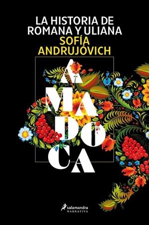 LA HISTORIA DE ROMANA Y ULIANA (AMADOCA) | 9791387640491 | ANDRUJÓVICH, SOFÍA | Llibreria Online de Banyoles | Comprar llibres en català i castellà online