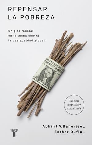 REPENSAR LA POBREZA | 9788430629077 | BANERJEE, ABHIJIT/DUFLO, ESTHER | Llibreria Online de Banyoles | Comprar llibres en català i castellà online