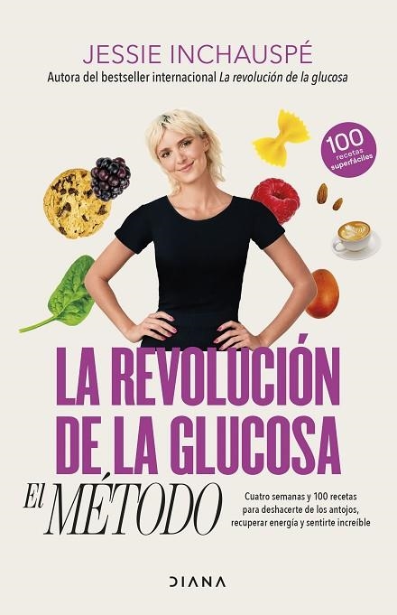 LA REVOLUCIÓN DE LA GLUCOSA: EL MÉTODO | 9788411191937 | INCHAUSPÉ, JESSIE | Llibreria Online de Banyoles | Comprar llibres en català i castellà online